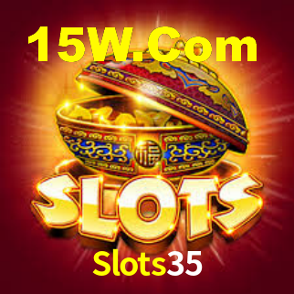 Slots35,Slots35.Com
