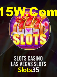 Slots35